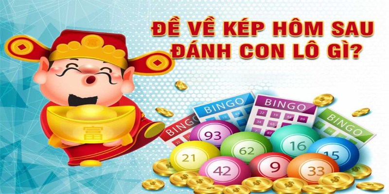 de ve kep hom sau danh lo gi