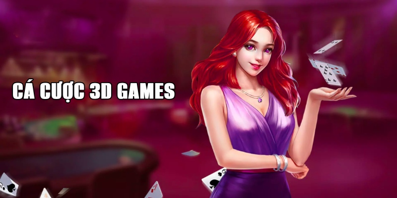 Giải thích cá cược 3D games là gì?