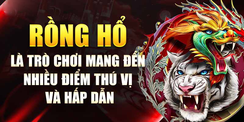 rong ho la gi