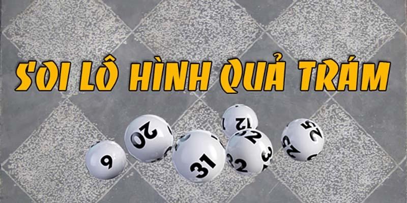 Bắt song thủ lô dựa vào dựa vào chiến thuật quả trám