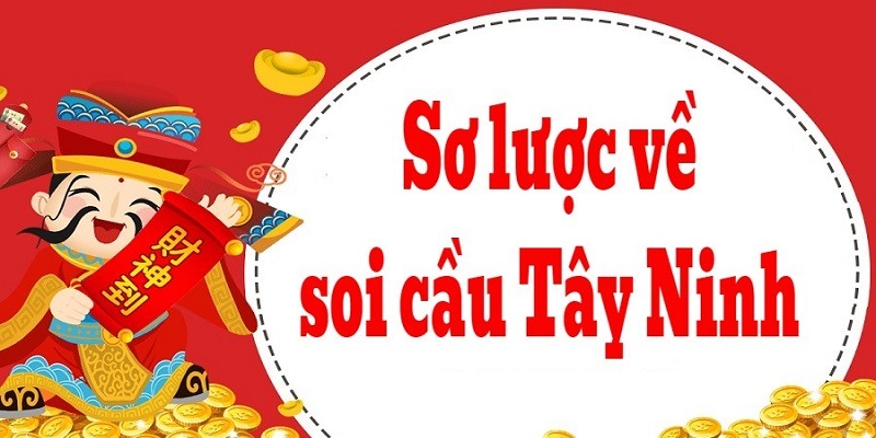 Khái quát đôi nét về hình thức soi cầu Tây Ninh