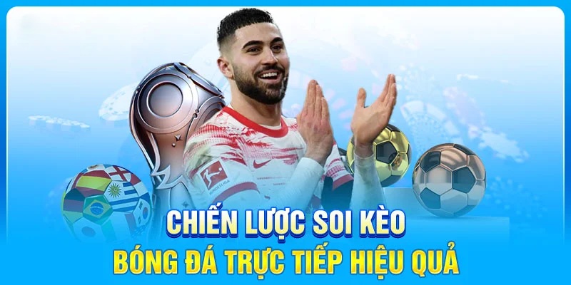 soi keo truc tiep