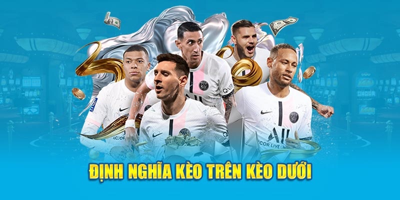 kèo trên là gì