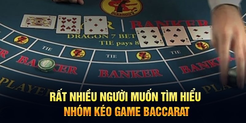 nhóm kéo bài baccarat